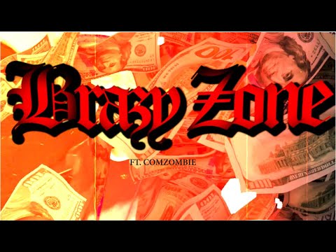 Deadhick - Brazy Zone Ft. COMZOMBIE [Official MV]