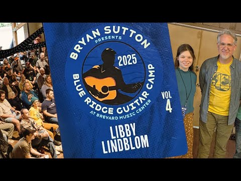 Bryan Sutton's Blue Ridge Guitar Camp 2025 {A peek into the week}