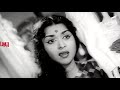 Tamilmovie Palum Pazhamum Kadhal Siragai Video Song Sivaji Ganesan B Saroja Devi M R Radha