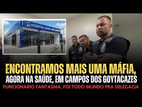 DEPUTADO POUBEL - MÁFIA NA SAÚDE DE CAMPOS,  FUNCIONÁRIO FANTASMA, FOI TODO MUNDO PRA DELEGACIA!