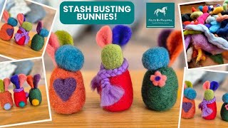 🐇🐰 STASH BUSTERS! - The easiest needle felted bunny EVER! 🐰🐇