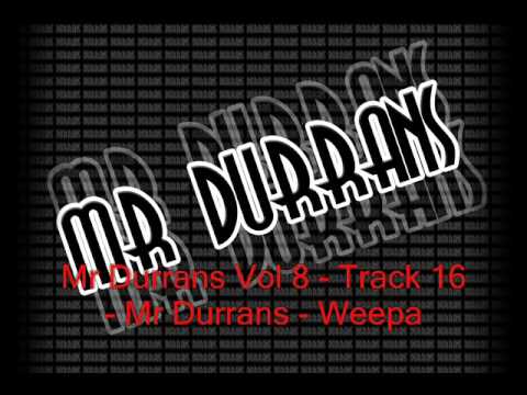 Mr Durrans Vol 8 - Track 16 - Mr Durrans - Weepa