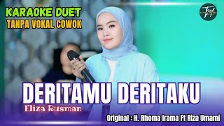 Download lagu DERITAMU DERITAKU KARAOKE DUET TANPA VOKAL COWOK Ft ( Eliza Rusman ) mp3
