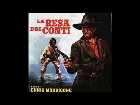 La Resa Dei Conti - Suite (Ennio Morricone - 1967)