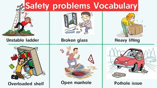 SAFETY ISSUES VOCABULARY | Common safety problems in English