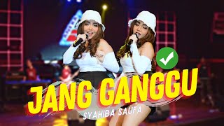 Download lagu Syahiba  Saufa - Jang Ganggu (ANEKA SAFARI) mp3