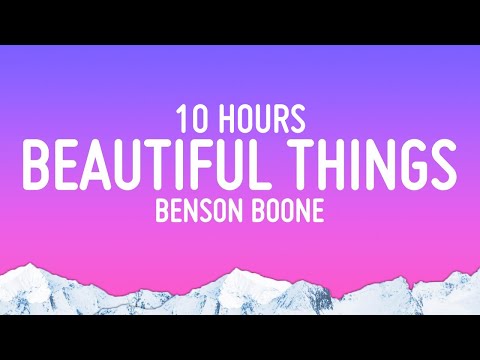 Benson Boone - Beautiful Things [10 HOURS LOOP]