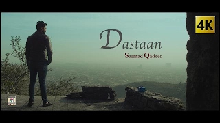 DASTAAN - OFFICIAL VIDEO (2017) - SARMAD QADEER