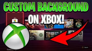 *UPDATED* How To Get CUSTOM BACKGROUND On Xbox One! (No USB REQUIRED!)