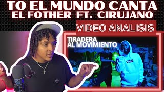 El Fother x Cirujano Nocturno - Ahora To El Mundo Canta (Video Analisis) By Erick Meca