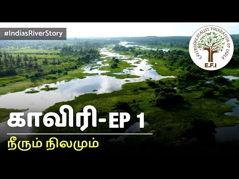 Kaveri - Rivers of India | Episode 1 | Talakaveri - Bhagamandala - Chiklihole - Harangi stories.