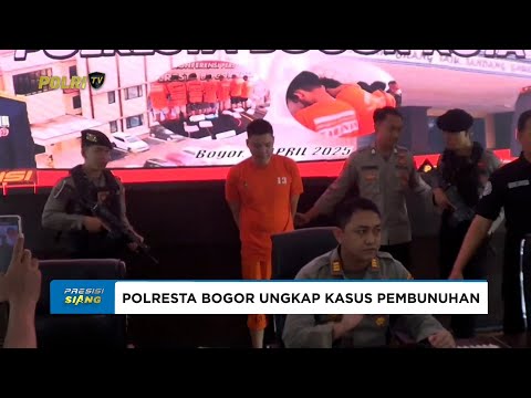 POLRESTA BOGOR KOTA UNGKAP KASUS KEPONAKAN BUNUH TANTE DALAM WAKTU KURANG DARI 24 JAM