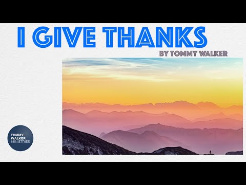 Thumbnail for I Give Thanks video