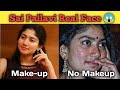 Sai Pallavi Real Face Sai Pallavi Without Makeup Saipallavi Shorts
