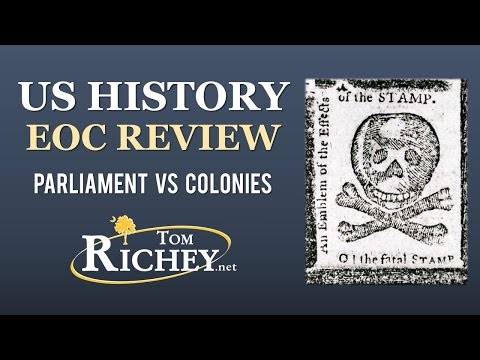 Parliament vs the Colonies (US History EOC Review - USHC 1.2)