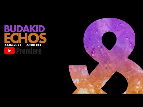 Budakid - Echos (Live Set) - 2021-04-23-LFL045