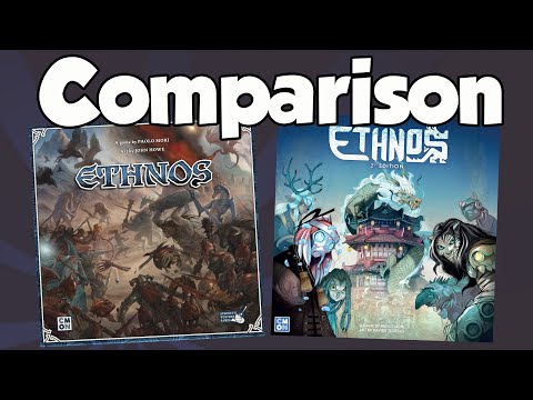 Ethnos 1st and 2nd Edition Comparison