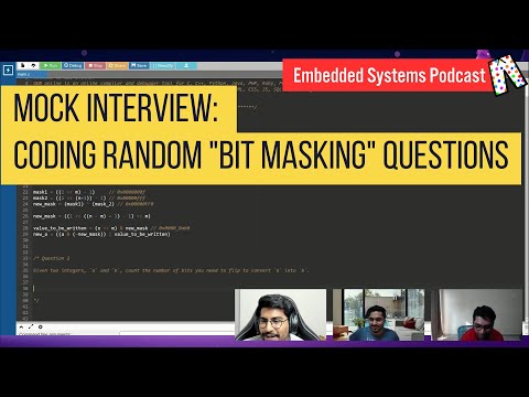 Mock Interview: Coding random "Bit masking" Questions | Embedded systems podcast, in Pyjama