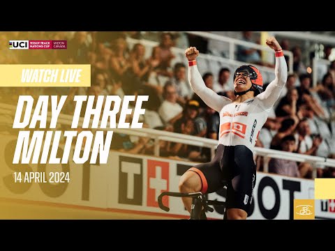 Велоспорт LIVE — Day Three Milton (CAN) | 2024 Tissot UCI Track Cycling Nations Cup
