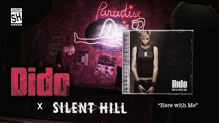 What Dido &quot;Here with Me&quot; Would Sound Like in Silent Hill | silenthaven_