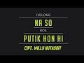 Holong Naso Tarputik Lirik Lagu Batak #1