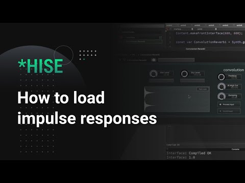 How to load IRs into HISE's convolution reverb effect