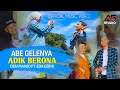 Abe Gelenya Adik Berona Den Manjo Ft Eda Ezrin Official Music Video