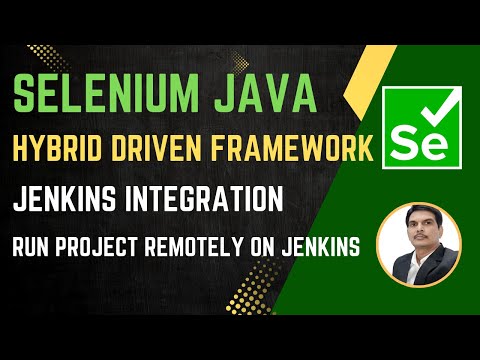 Session 56 Selenium with Java Hybrid Framework Jenkins CI Setup Final Session