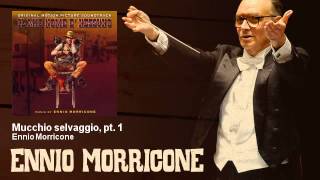 Ennio Morricone - Mucchio selvaggio, pt. 1 - Il Mio Nome E' Nessuno (1973)