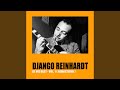 To Each His Own / Symphonie (Remastered) - Django Reinhardt - Topic To Each His Own / Symphonie (Remastered)