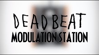 Video thumbnail for Deadbeat Sound Modulation Station by Pedal of the Day