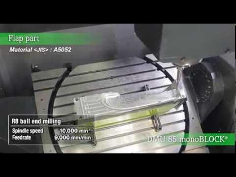 DMU 85 monoBLOCK®　Flap part