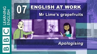 Saying you&#39;re sorry - 07 - English at Work shows you how to apologise