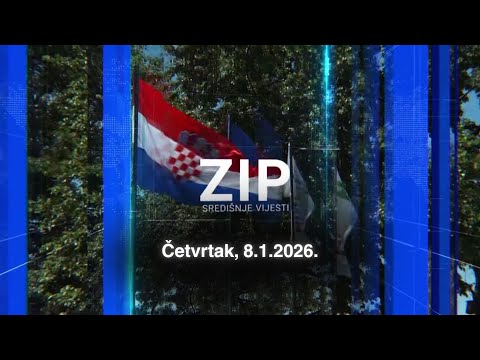 ZIP - 8.1.2026. - SREDIŠNJE VIJESTI Z1 TELEVIZIJE