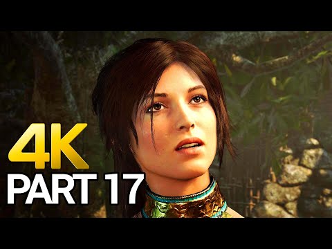 Shadow of the Tomb Raider Gameplay Walkthrough Part 17 - Tomb Raider PC 4K 60FPS (No Commentary)