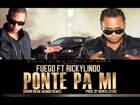 Fuego Feat. Rickylindo - Ponte Pa Mi [Official Audio]