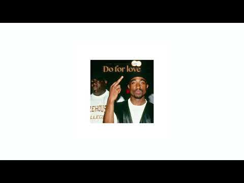 Tupac - Do For Love ft. Bobby Caldwell Remix (prod. by wza & uncle kizzy)