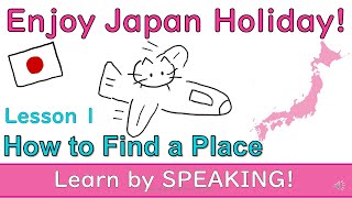 Download lagu Basic Japanese for Travelers: Lesson 1- How To Ask Direction for tourists/business trip mp3
