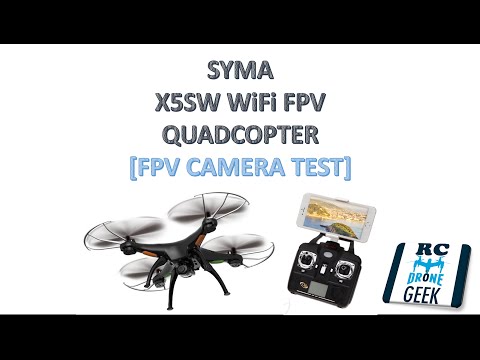 Syma X5SW WiFi FPV Quadcopter [FPV Camera Test]