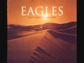 The Eagles - I Don't Want To Hear Anymore 