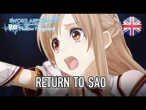 Sword Art Online Re:Hollow Fragment - PS4 - Return to SAO (English Trailer) thumbnail