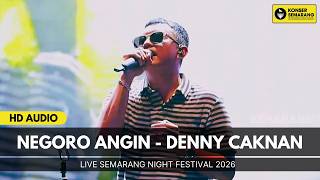 Download lagu NEGORO ANGIN - DENNY CAKNAN LIVE SEMARANG NIGHT FESTIVAL 2026 mp3