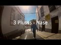 3 Plusss - Nase 