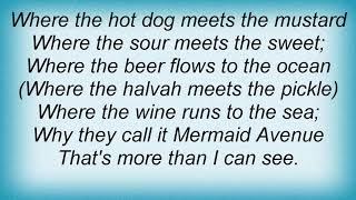 Woody Guthrie - Mermaid's Avenue Lyrics