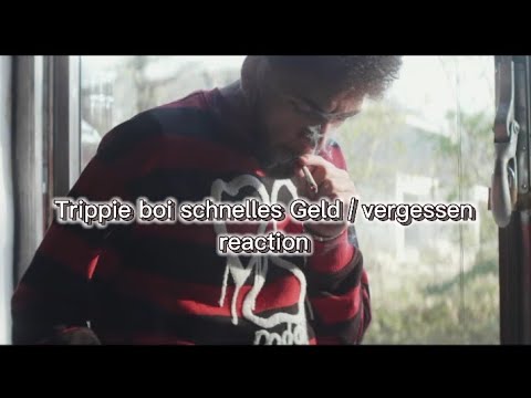 Trippie Boi - Schnelles Geld / Vergessen  Reaction