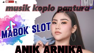 Download lagu DANGDUT PANTURA~MABOK NGESLOT -ANIK ARNIKA~DANGDUT KOPLO mp3 Download lagu DANGDUT PANTURA~MABOK NGESLOT -ANIK ARNIKA~DANGDUT KOPLO mp3