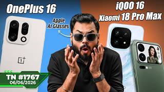 OnePlus 16 & iQOO 16 Coming, Redmi Turbo 5 Launch,Apple AI Glasses,iPhone 18 Pro First Look-#TTN1767