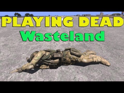 Arma 3 Trolling - PLAYING DEAD! Arma 3 Beta Wasteland Gameplay Ep. 1