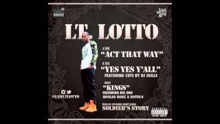 Lt.Lotto- Kings ft. Moolah Manz, Dottie-O, Big Dho (Audio)