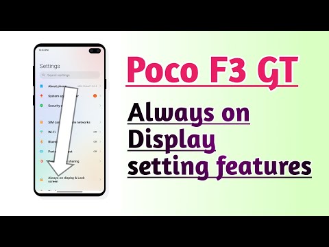 Poco F3 GT Always on Display setting features